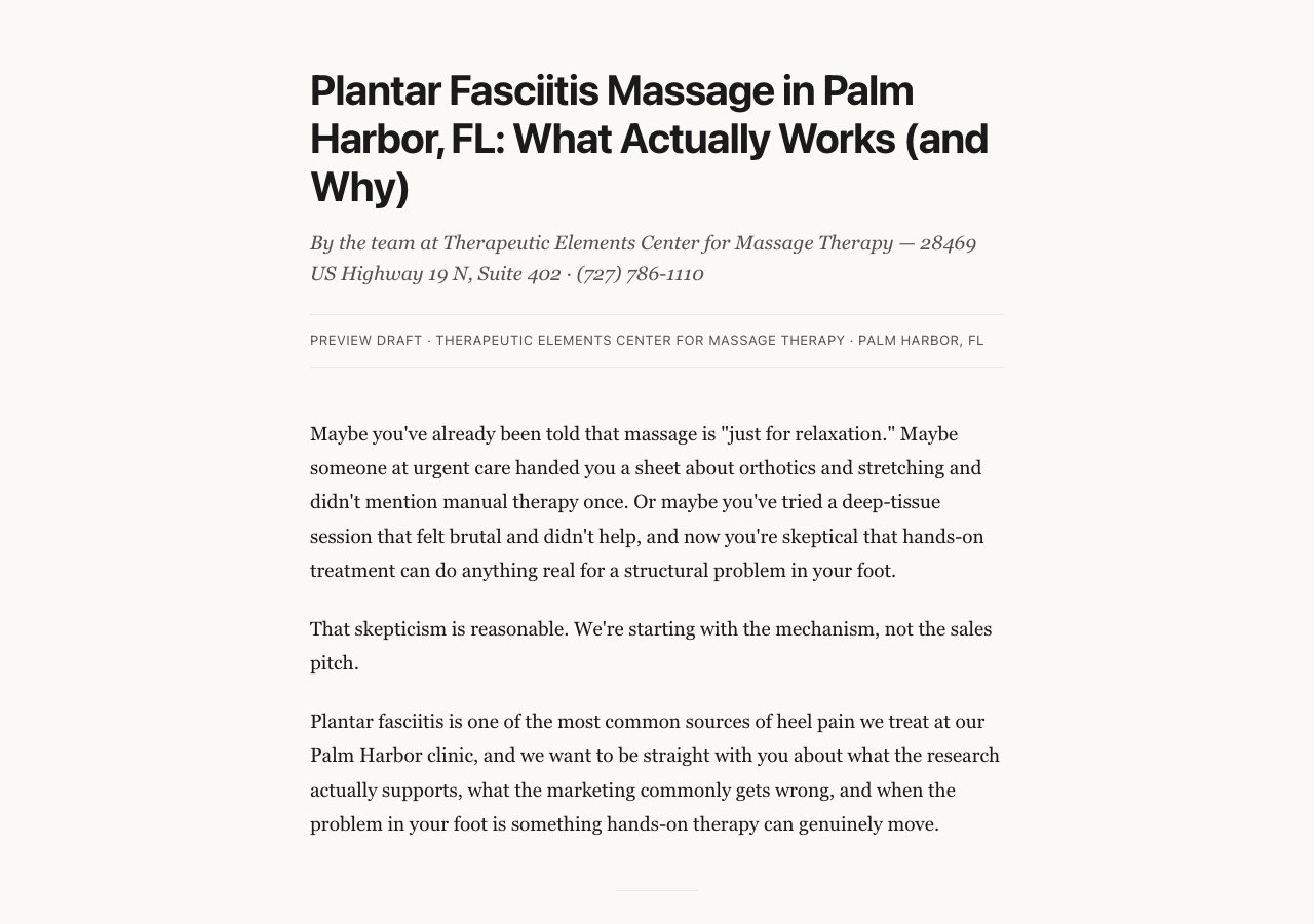 Preview thumbnail for Plantar Fasciitis Massage in Palm Harbor, FL: What Actually Works (and Why)